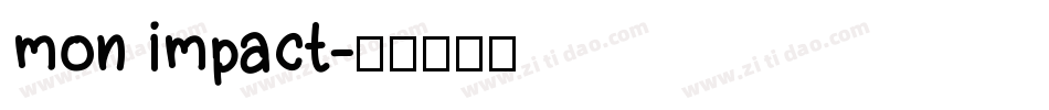 mon impact字体转换